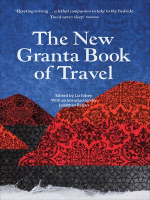 cover image of The New Granta Book of Travel